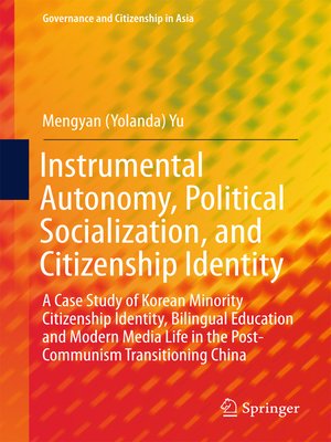 cover image of Instrumental Autonomy, Political Socialization, and Citizenship Identity